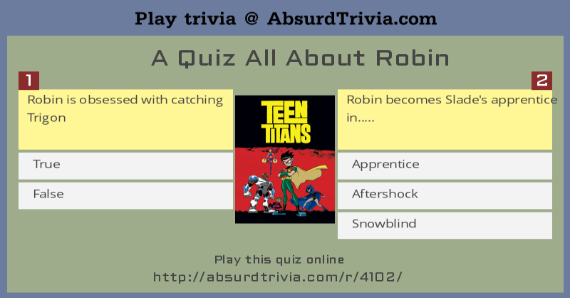 A Quiz All About Robin