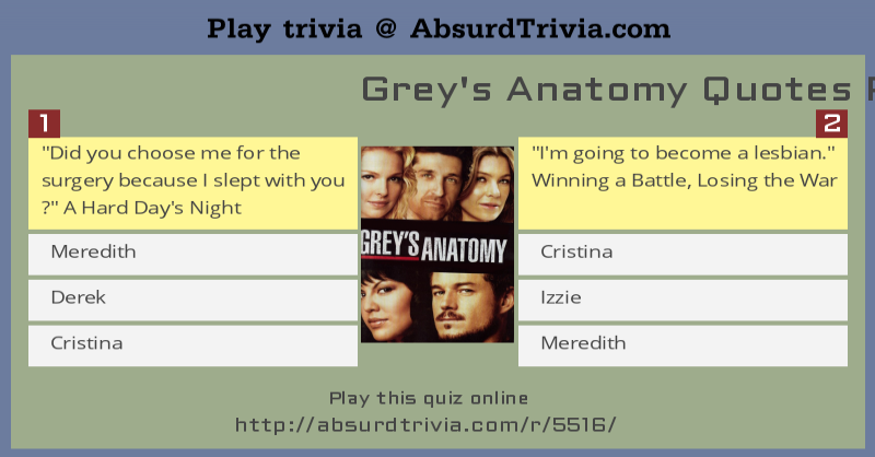 Trivia Quiz Grey S Anatomy Quotes Part One