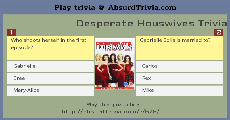 Desperate Houswives Trivia 